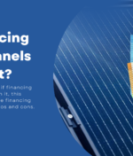 Is Financing Solar Panels Worth It?